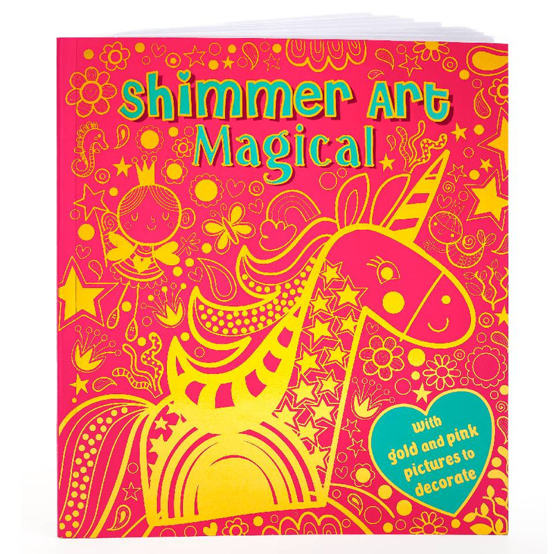 Shimmer Art Colouring Book: Magical