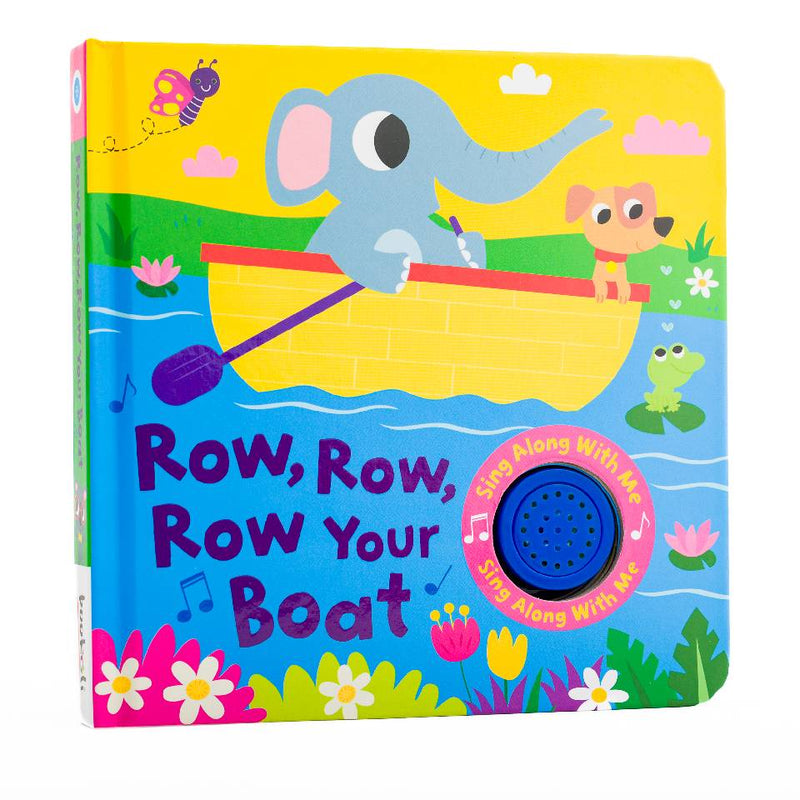 Sing Along With Me Book: Row, Row, Row Your Boat
