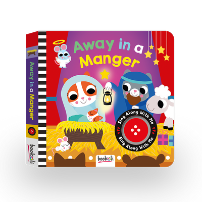 Sing Along With Me Book: Away in a Manger