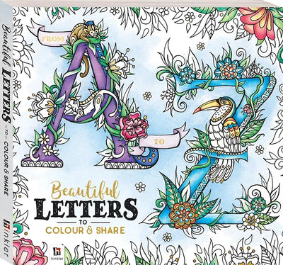 From A to Z Beautiful Letters to Colour and Share