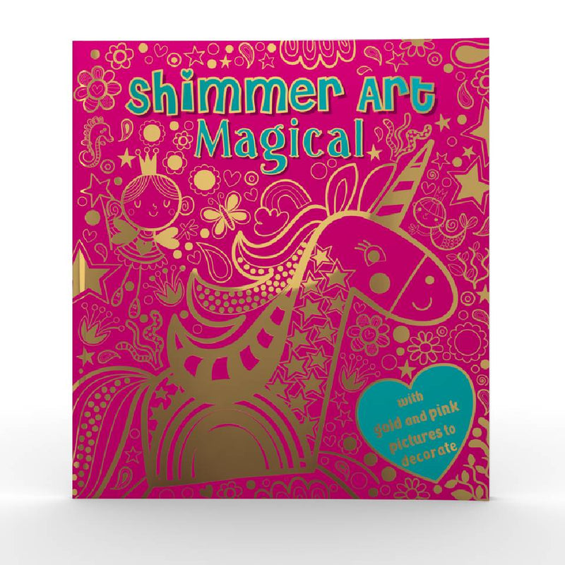 Shimmer Art Colouring Book: Magical