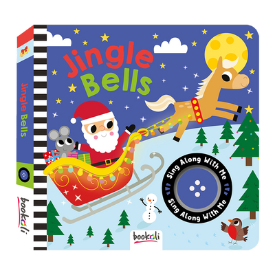 Sing Along With Me Book: Jingle Bells