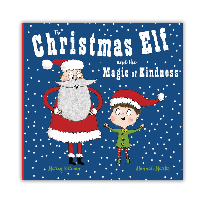 The Christmas Elf and the Magic of Kindness: Picture Book